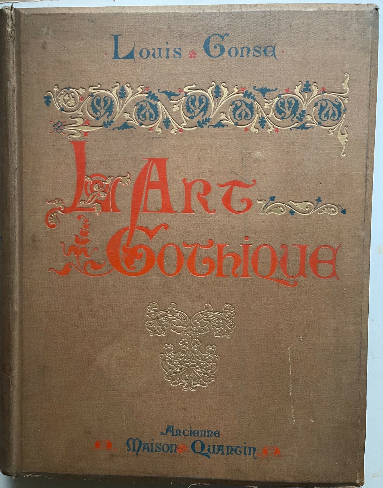 Louis Gonse L’Art Gothique, Louis Gonse, L’Art Gothique,