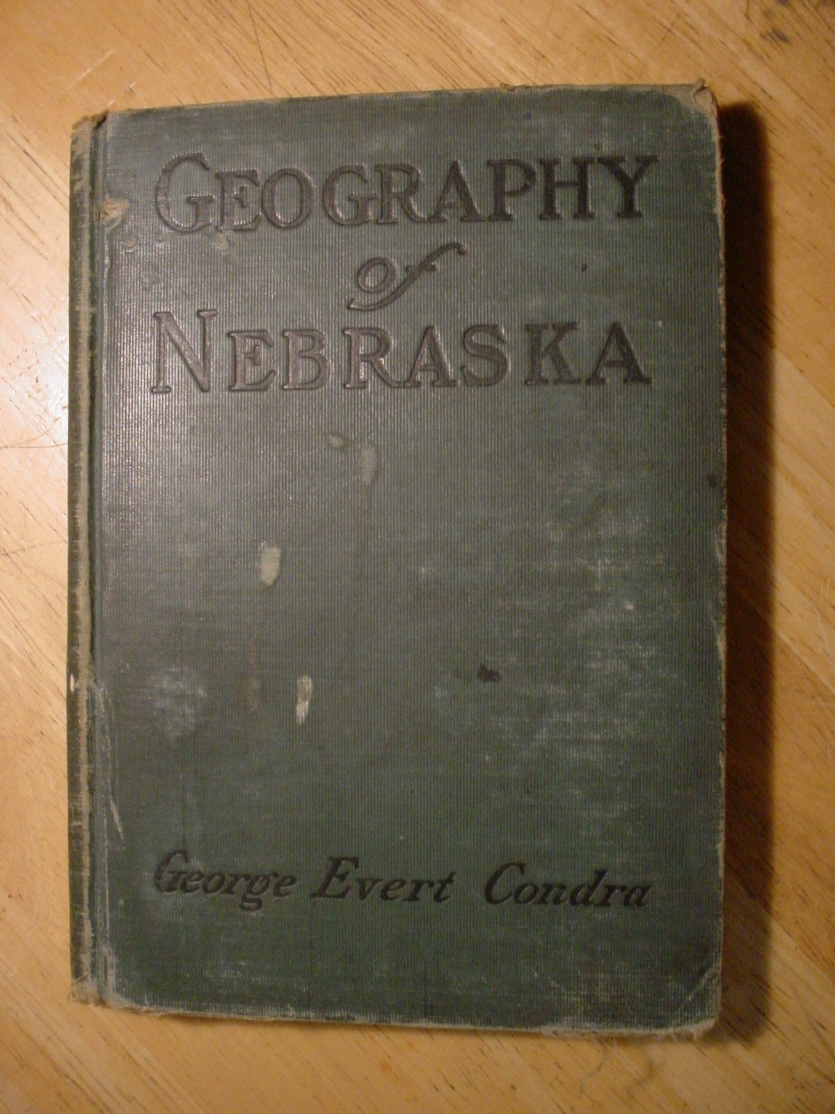 Geography of Nebraska 1915 Hardcover