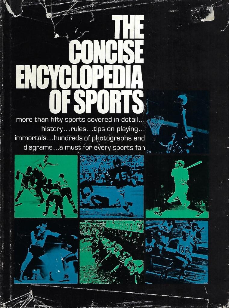 The Concise Encyclopedia of Sports, HB is Near Mint, Dust Jacket is Fair