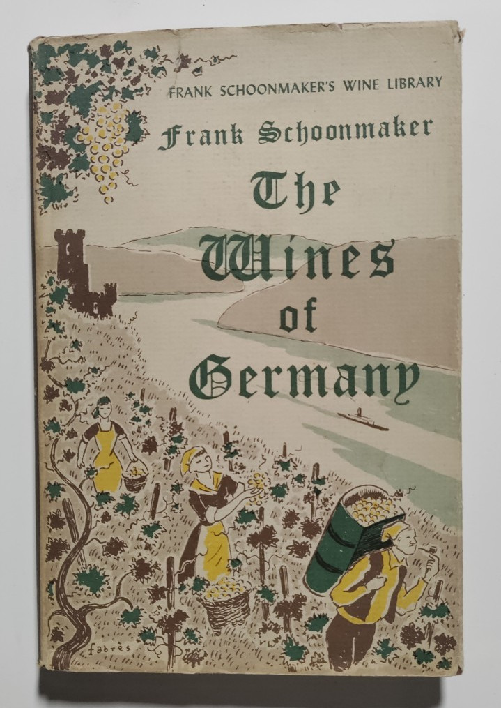 Frank Schoonmaker – The Wines of Germany – Hastings House, NY, 1965 -1st Ed. -DJ
