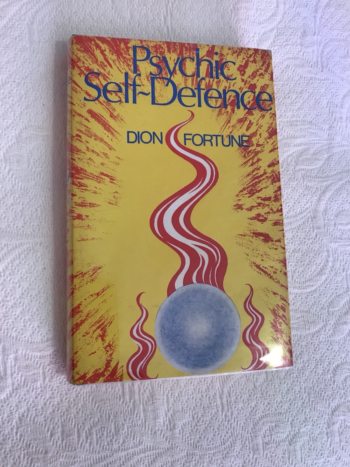 Psychic Self Defense By Dion Fortune Hardcover 1971