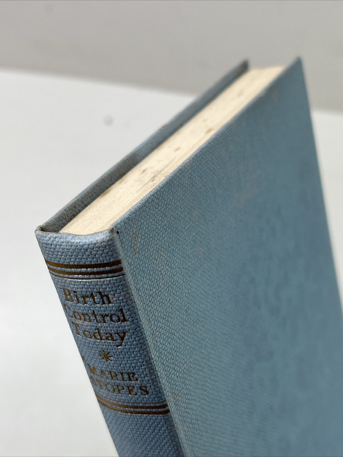 BIRTH CONTROL TODAY By Marie Stopes Vintage – Hogarth Press Hardback 1953