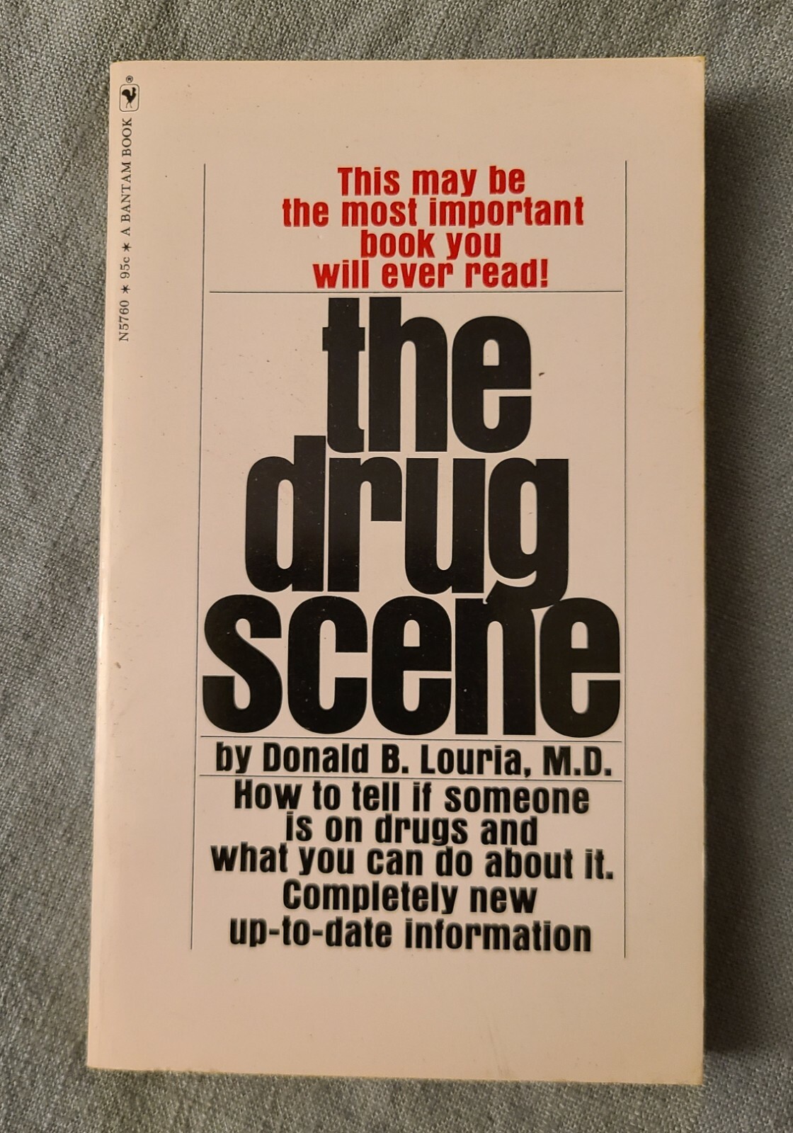 the drug scene Donald B Louria M.D. Bantam Book N5780 1970 VPB