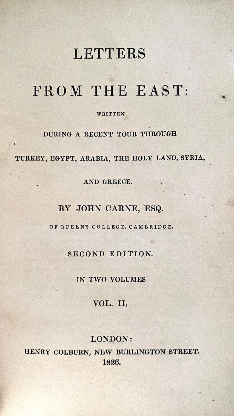 REGENCY TRAVEL 1826 hb Carne TURKEY EGYPT ARABIA HOLY LAND SYRIA GREECE Ottoman