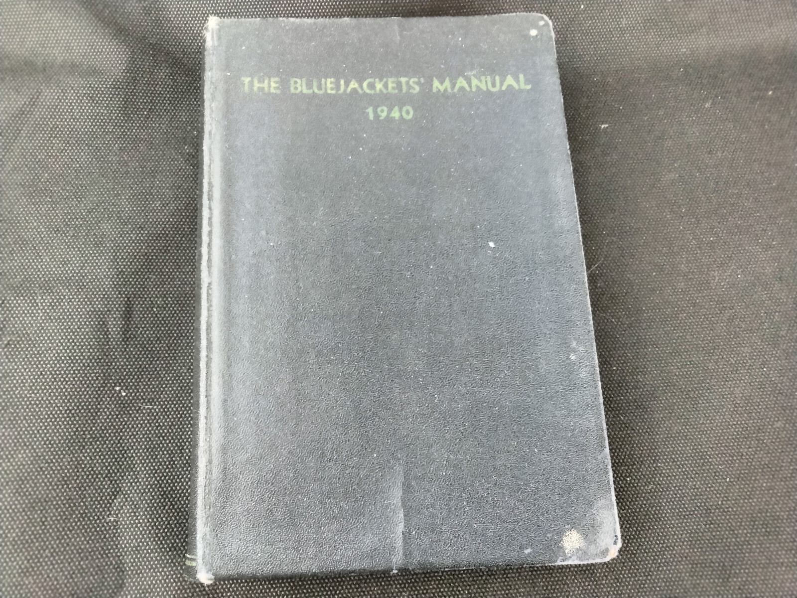 The Bluejackets Manual 1940 United States Navy Naval Institute Tenth Ed. Book