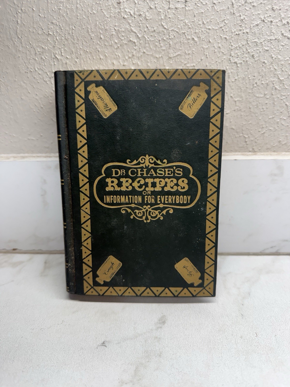 Original 1866 38th Edition Dr. Chase’s Recipes or Information For Everybody
