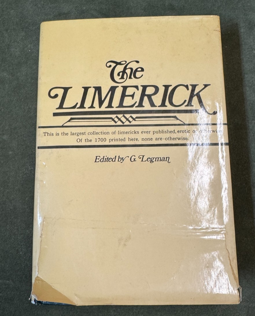 The Limerick: 1700 Examples with Variants and Index by G. Legman 1969 HC/DJ