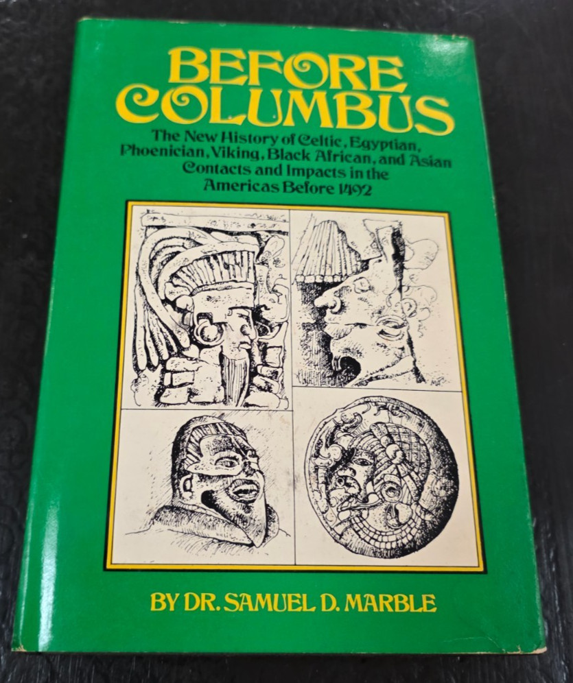 Samuel D Marble Before Columbus The New History A.S. Barnes Illustr HC 1980