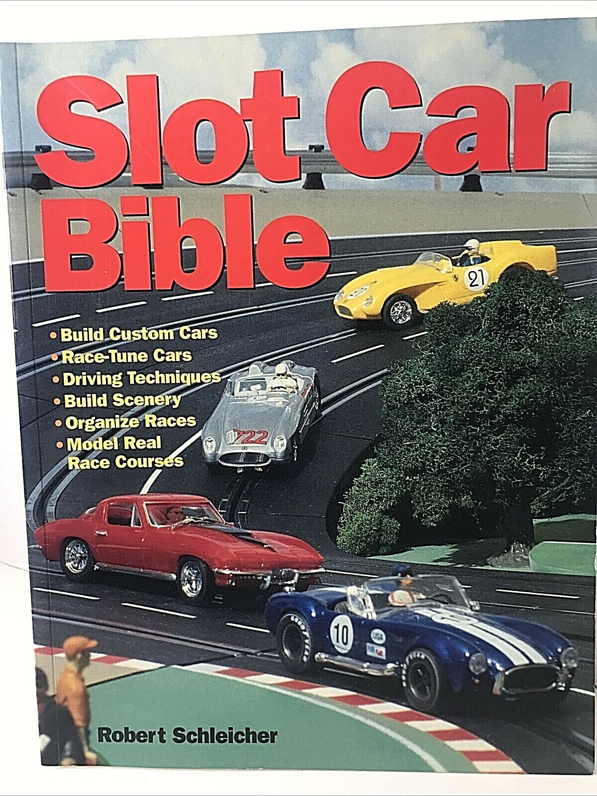 Slot Car Bible by Robert Schleicher (2002, Paperback, Revised edition) MBI HTF