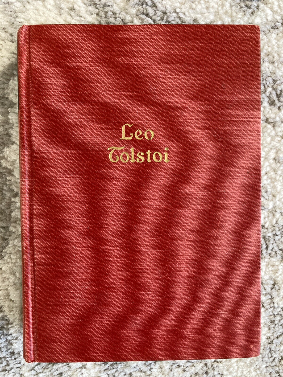 The Works of Leo Tolstoi, 1928 Walter J. Black’s Readers Service Edition, HC