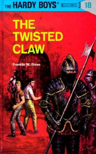 The Twisted Claw (Hardy Boys #18) – Hardcover By Dixon, Franklin W. – VERY GOOD