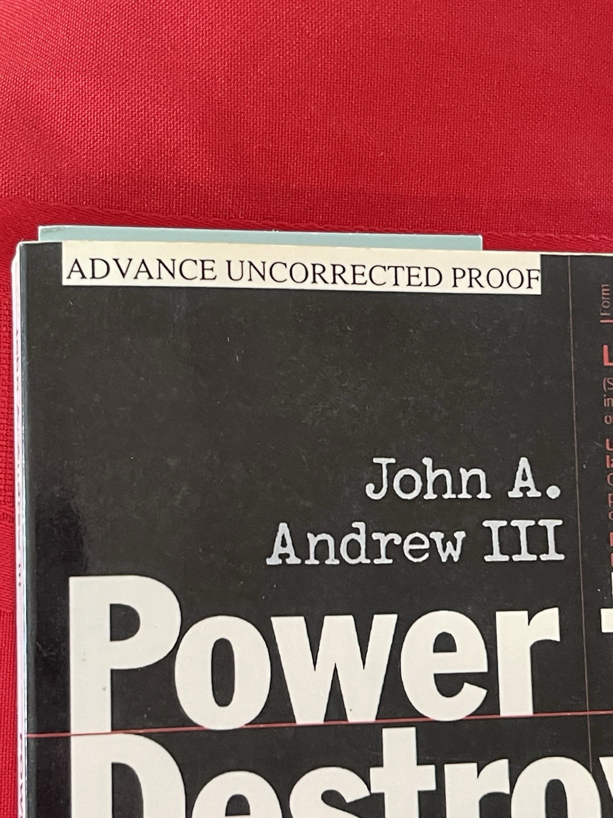 2002 ADVANCE UNCORRECTED PROOF: „POWER TO DESTROY“ JOHN A. ANDREW III