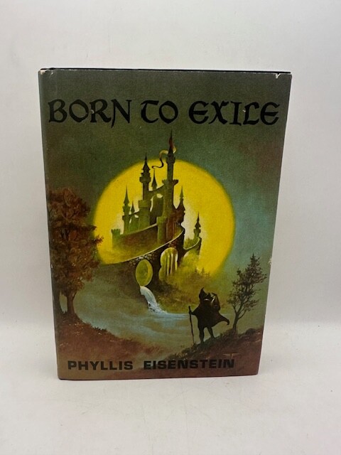 Born to Exile Signed by Phyllis Eisenstein