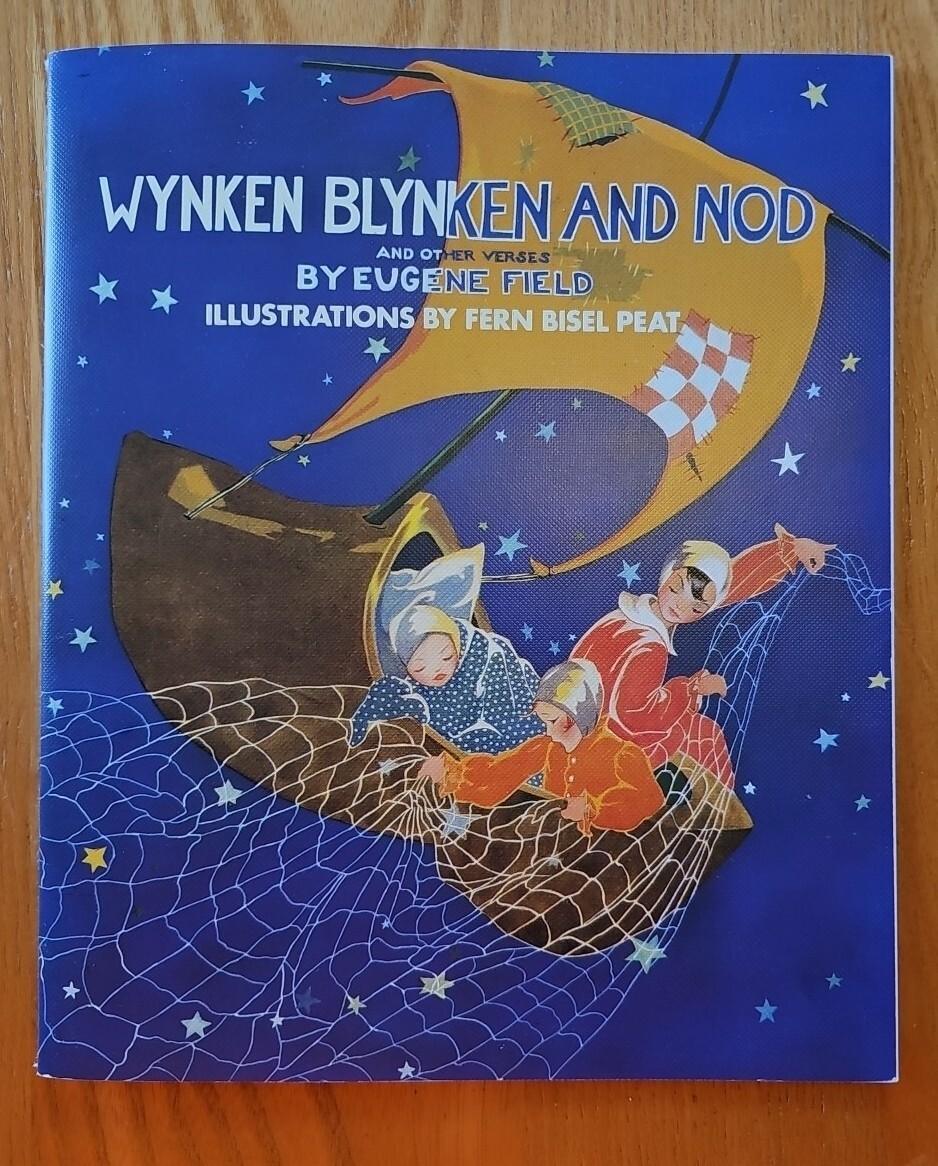 Winken Blinken and Nod Illustrated Sing Book Eugene Field Fern Bisel Peat 1992