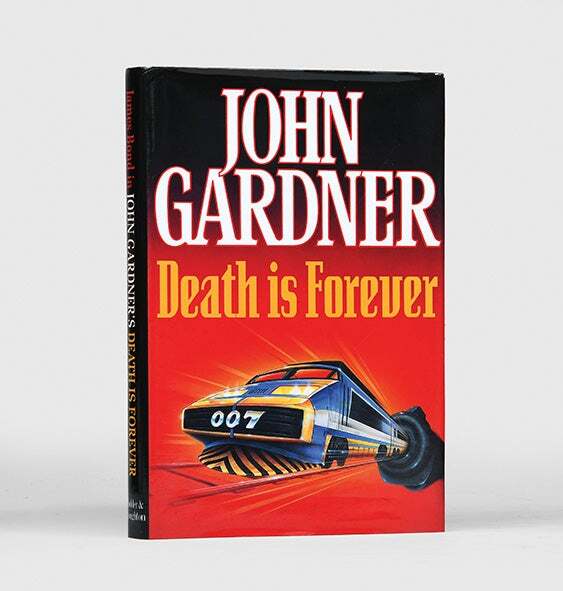 John GARDNER / Death is Forever James Bond series Signed 1st Edition