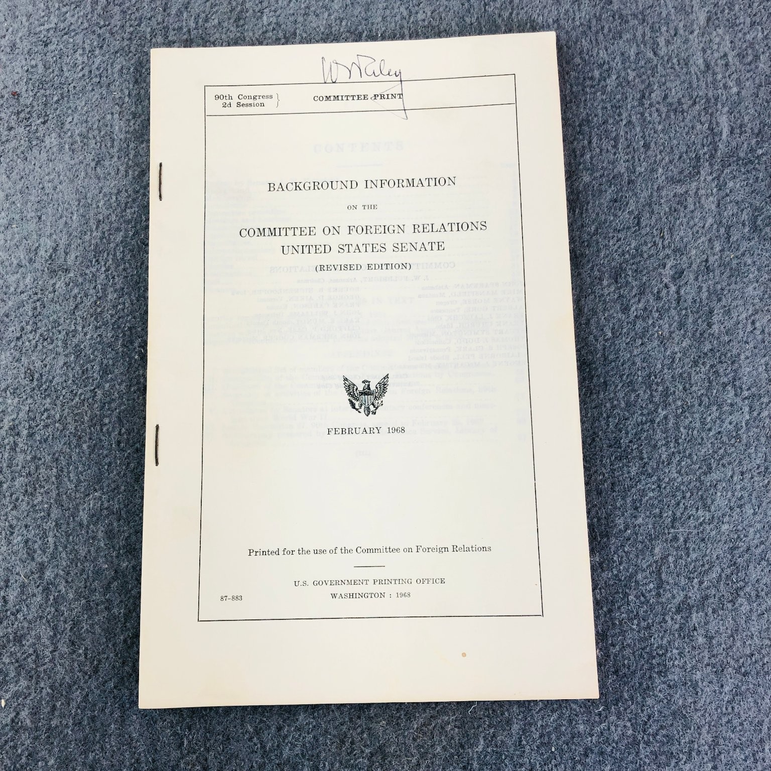 Committee on Foreign Relations US Senate BACKGROUND INFO Revised 1968