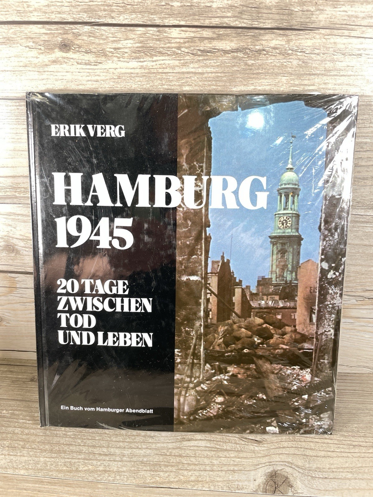 Hamburg 1945. 20 Tage zwischen Tod und Leben. Verg, Erik: New Sealed Book