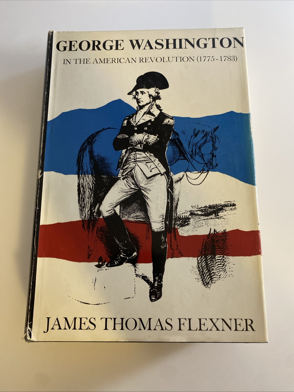 George Washington In the American Revolution 1775-1783 James Thomas Flexner abys