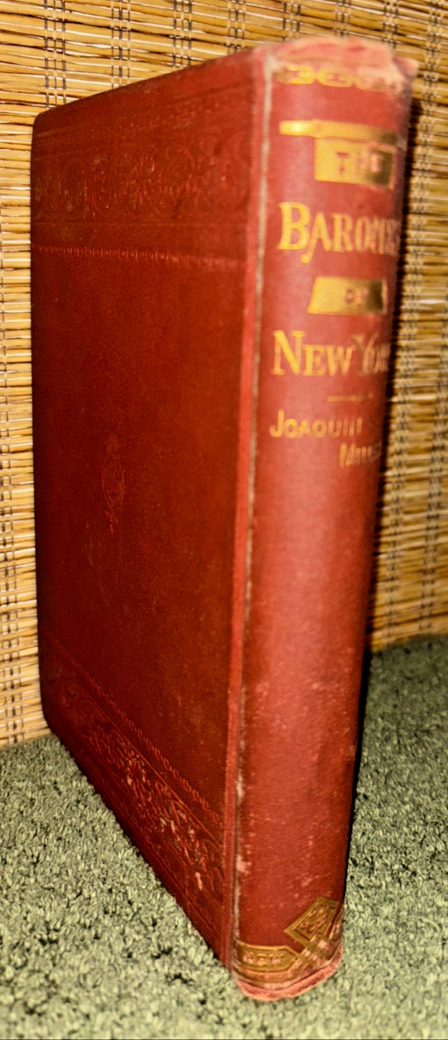 Antique 1877 Book: The Baroness of New York by Joaquin Miller
