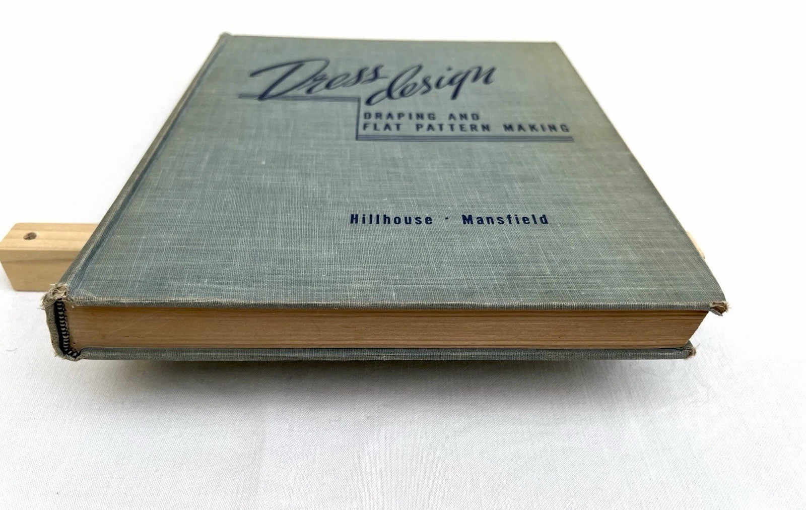 Dress Design Draping & Flat Pattern Making Hillhouse Mansfield HC 1st ed 1948