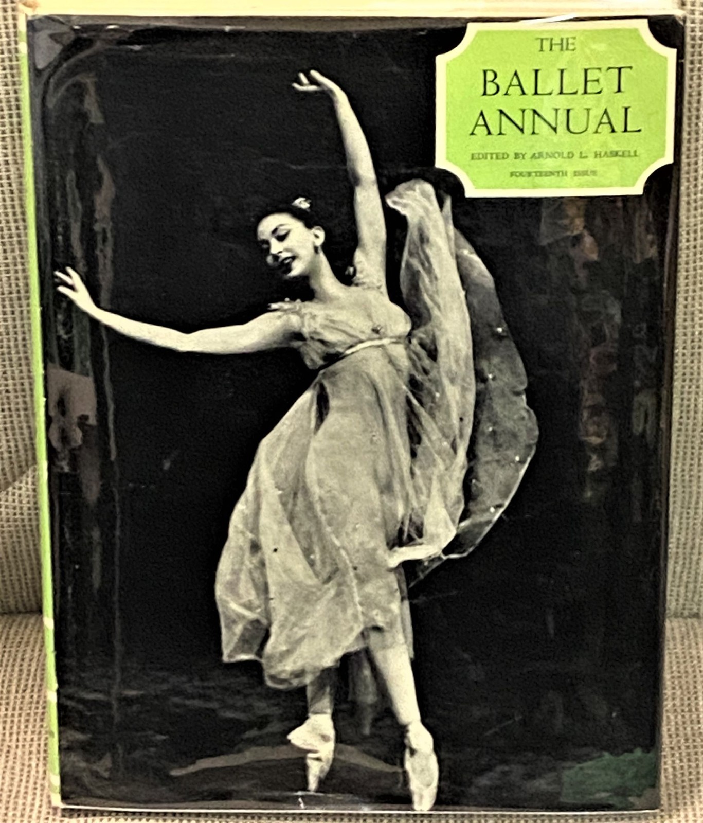Arnold L Haskell / THE BALLET ANNUAL #14 1st Edition 1959