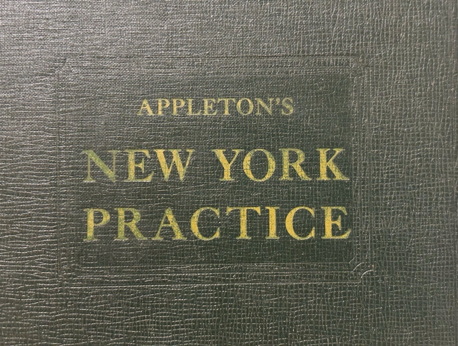 1957 Vintage NEW YORK Appleton’s Court PRACTICE Criminal Law Legal Justice Ed 5