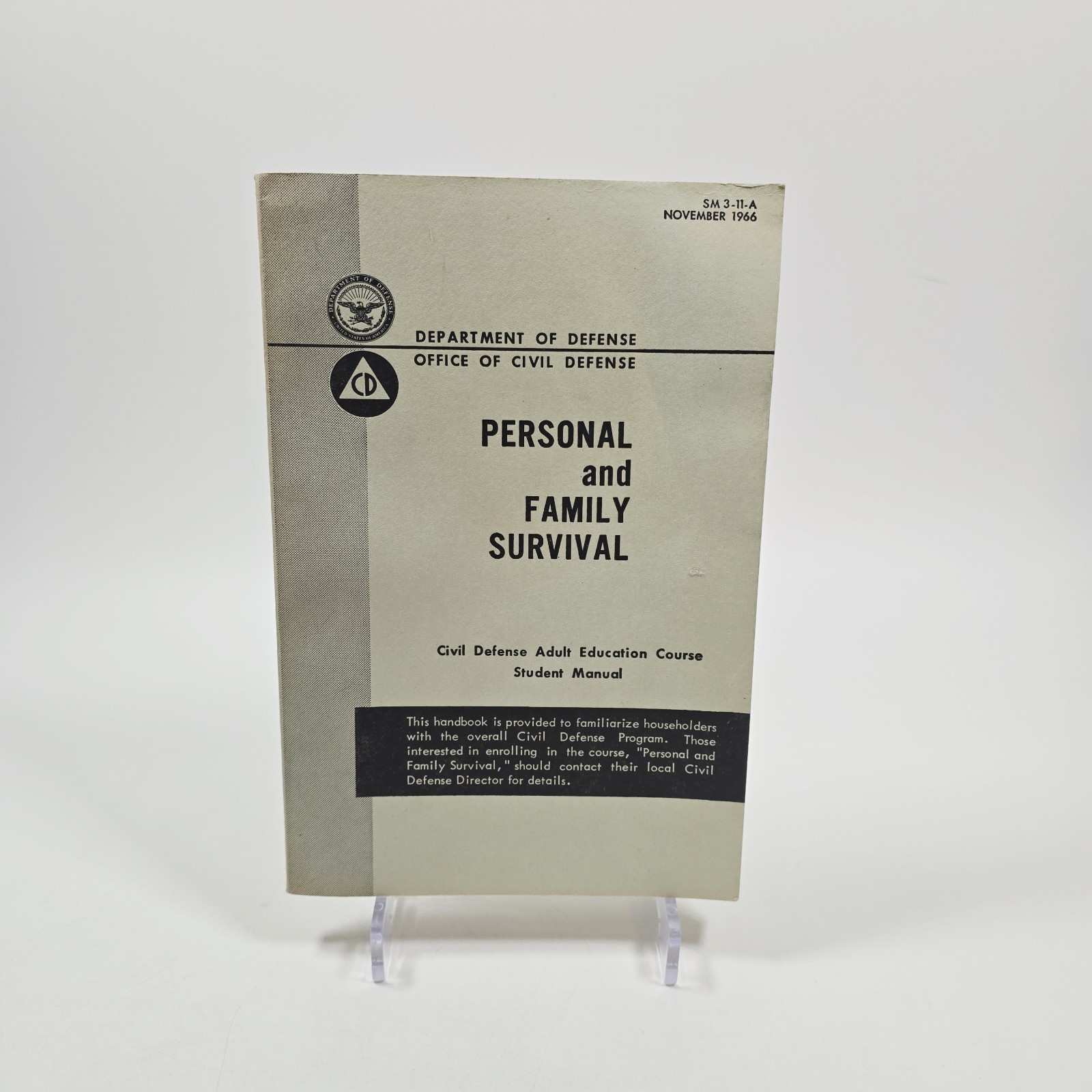 Personal and Family Survival, SM 3-11 (revised), 1966, Office of Civil Defense