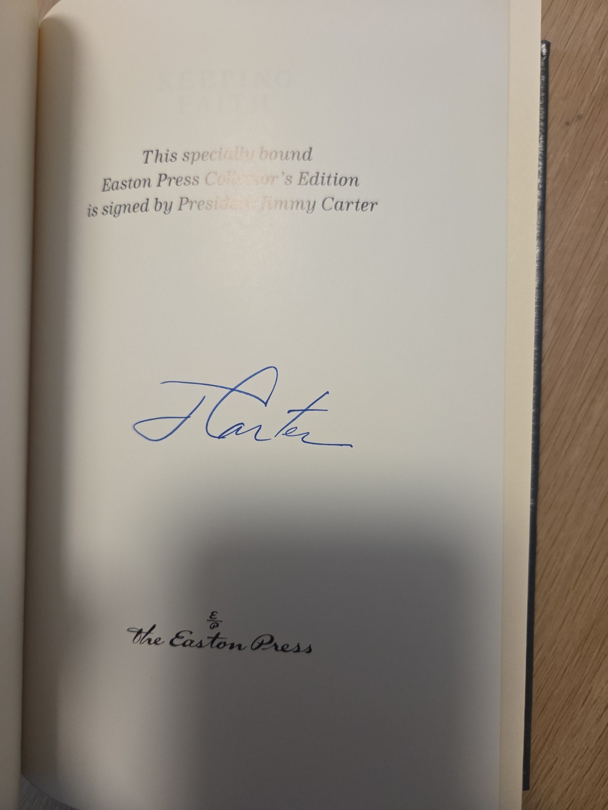 Hand Signed By President Jimmy Carter Easton Press Leather Keeping Faith 1986