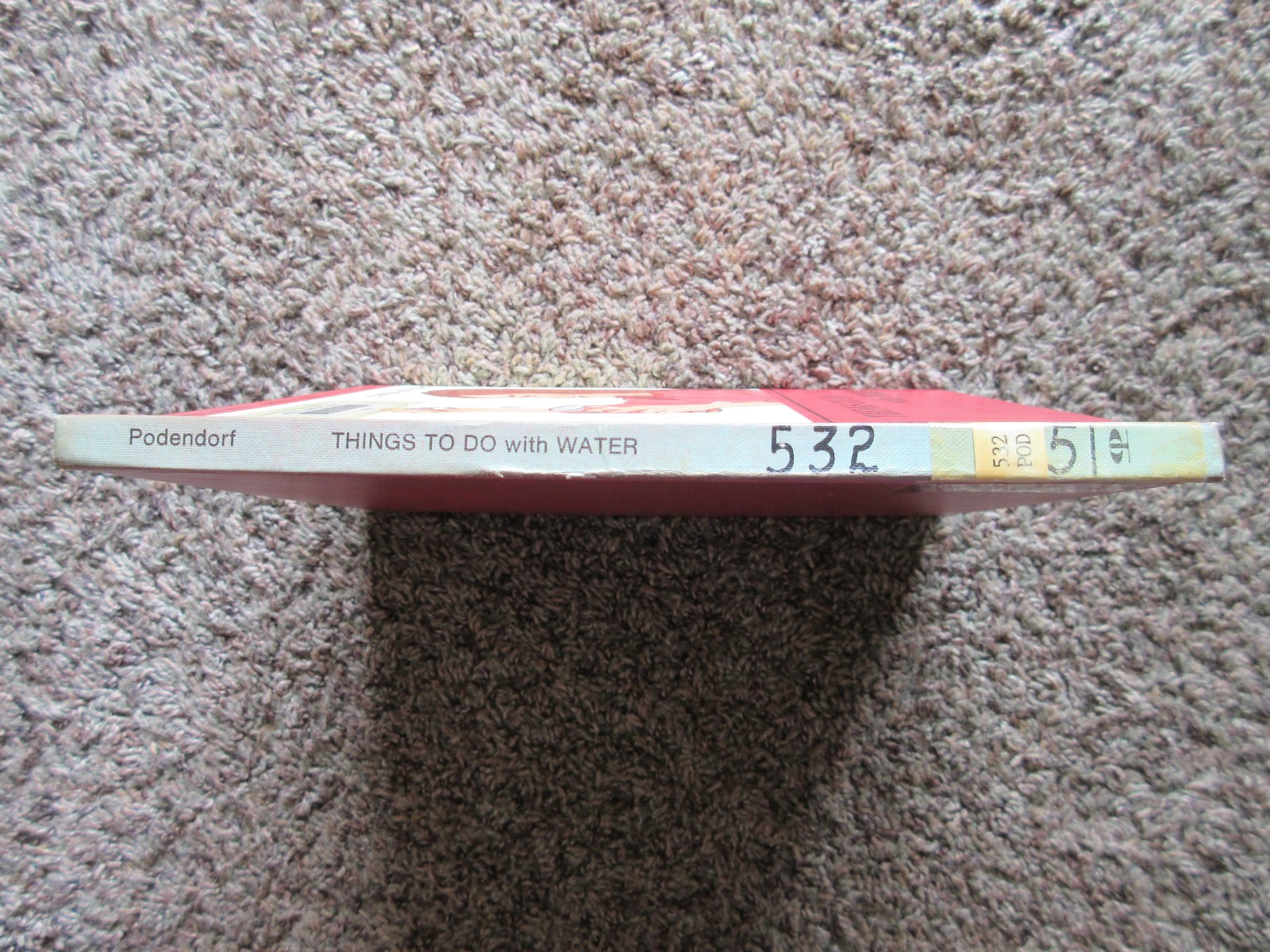 Stepping Into Science: Things To Do With Water (1971) by Illa Podendorf