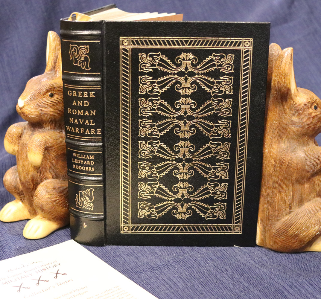 Rogers, William Ledyard: Greek and Roman Naval Warfare (Easton Press) 1st Thus
