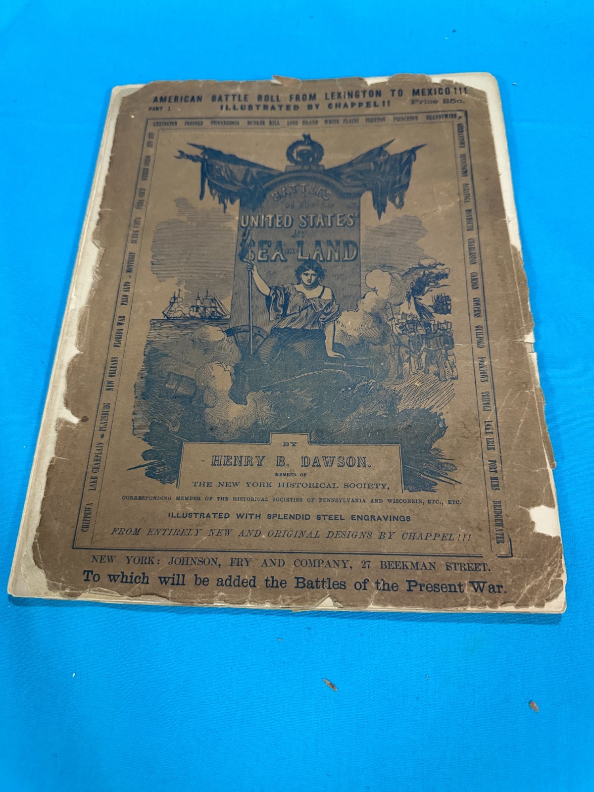 RARE 26-Part 1850s AMERICAN BATTLE ROLL FROM LEXINGTON TO MEXICO by Henry Dawson
