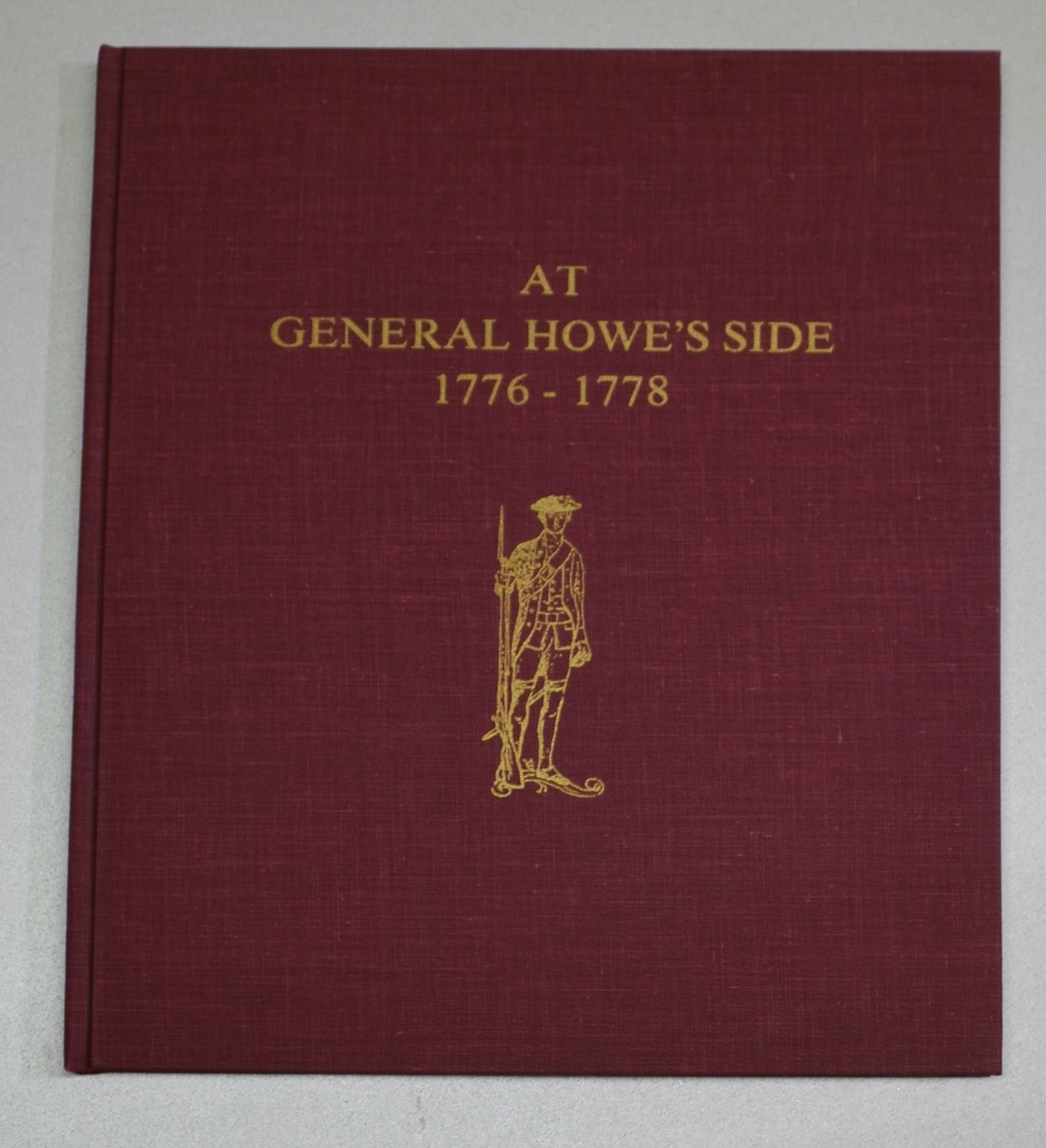 New: AT GENERAL HOWE’S SIDE 1776-1778 HB 1974 PHILIP FRENEAU American Revolutio