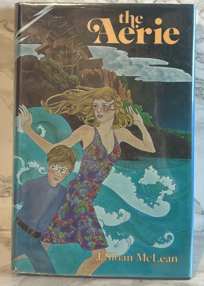 The Aerie J. Sloan McLean • A Children’s Gothic Story • Rare 1st Edition SIGNED