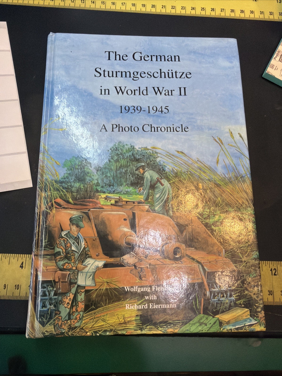 The German Sturmgeschitze in World War II 1939-1945 Fleischer & Eiermann