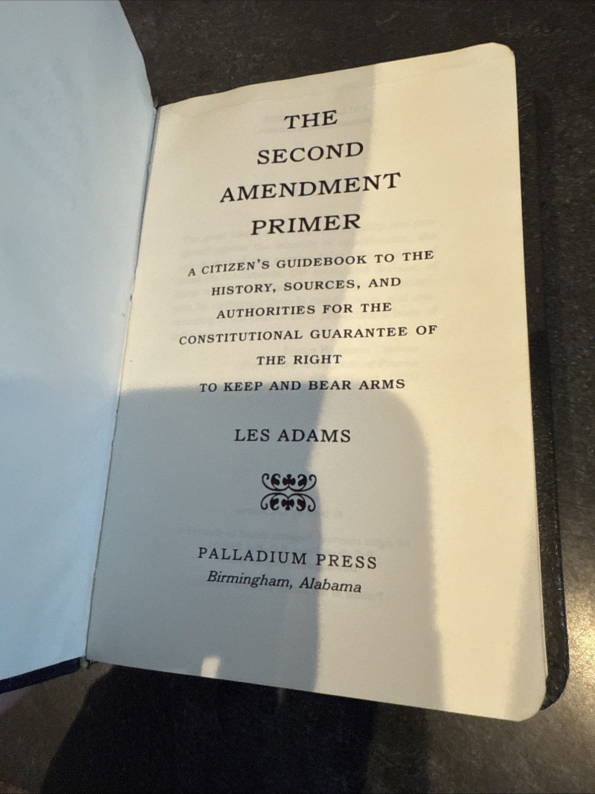 The Second Amendment Primer by Les Adams Leather Bound Gold Gilded Edges