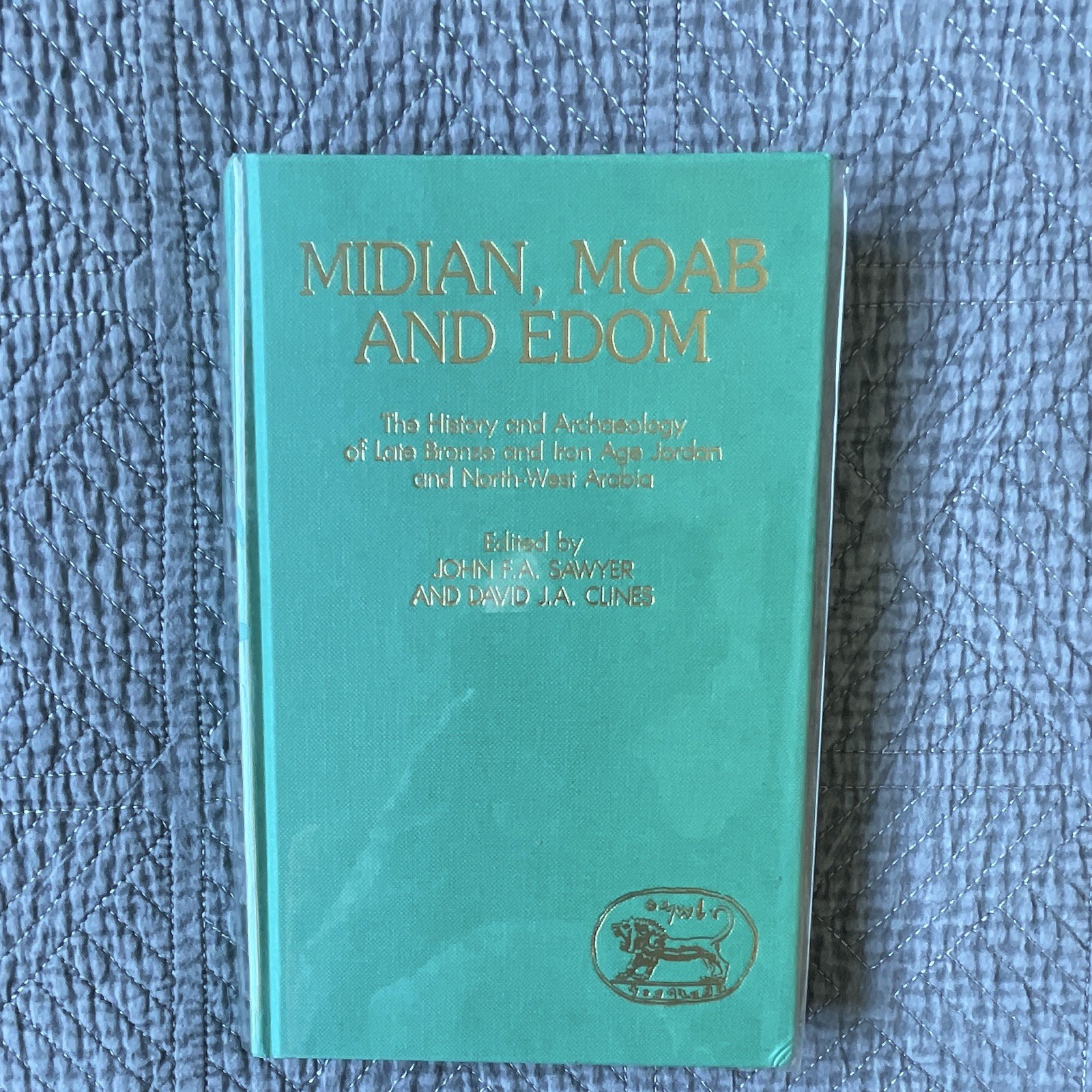 JSOT Press Midian, Moab and Edom Hardcover Illustrated 1983 Sawyer