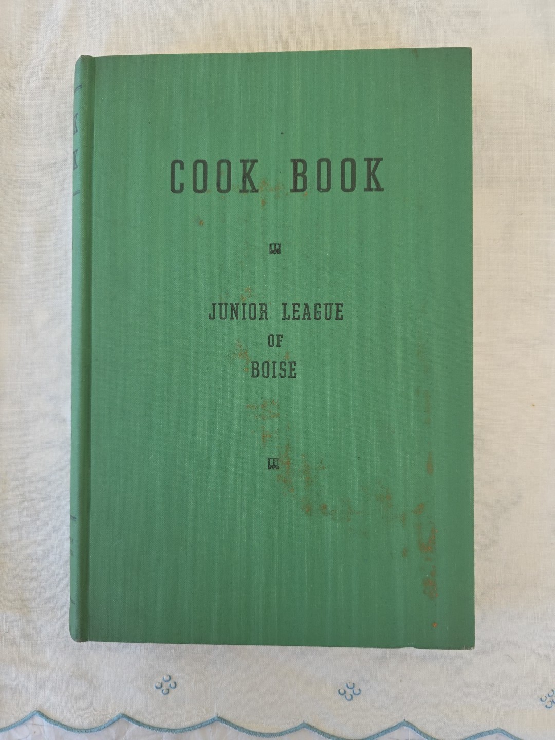 Cook Book of Junior League of Boise Idaho. No Date But Vintage.