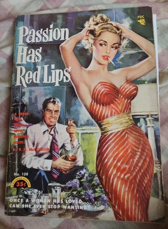 ?PASSION HAS RED LIPS Vintage Pulp Fiction 1951 Rainbow Romance Digest #108 VG
