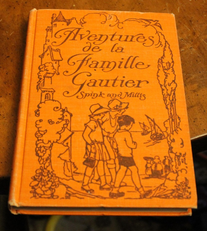 Aventures de la Famille Gautier ~ Spink/Mills ~ 1928 Ginn & Co. HC Ill.