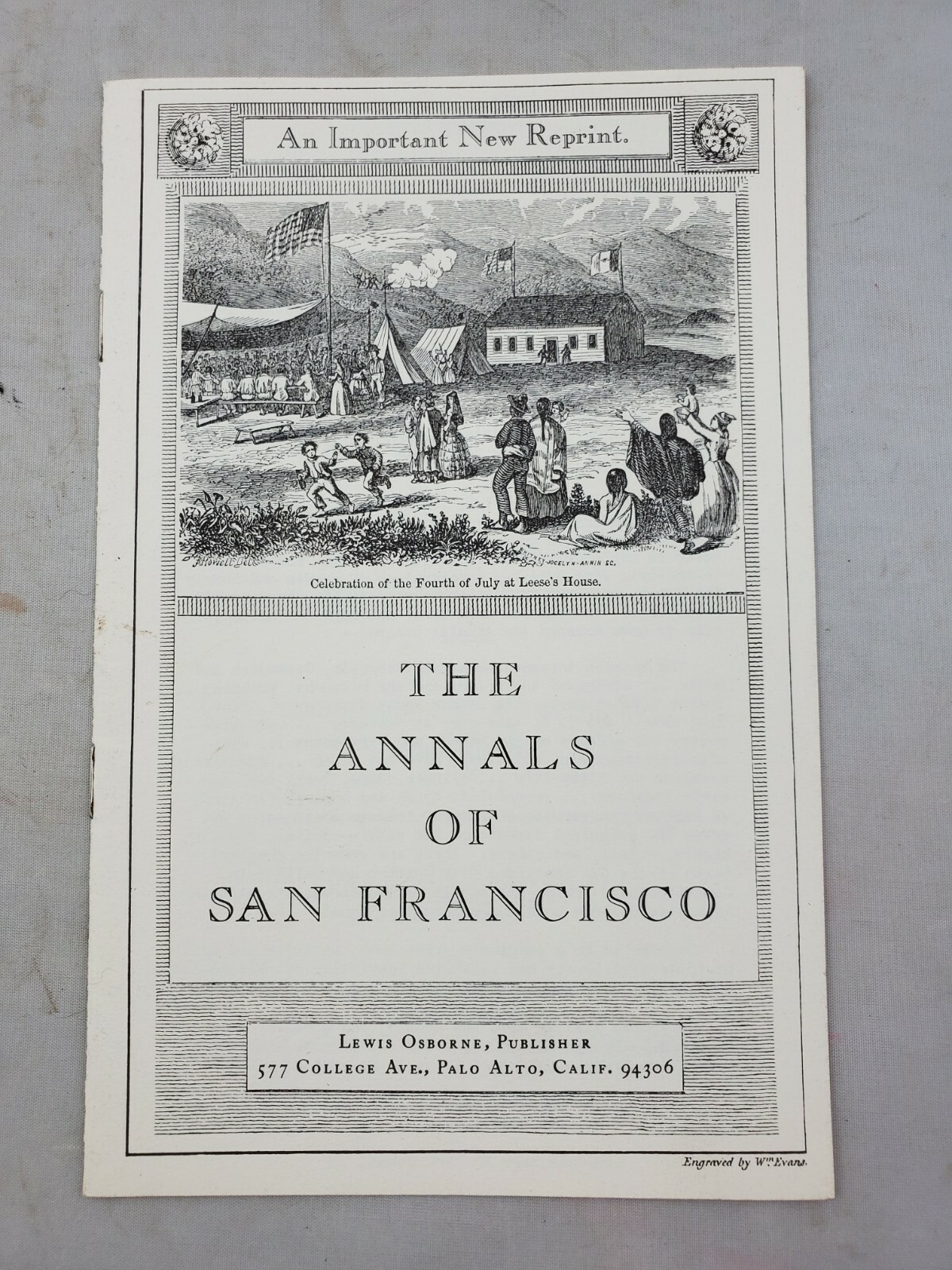 1855 Annals of San Francisco Lewis Osborne Pamphlet Book New Reprint