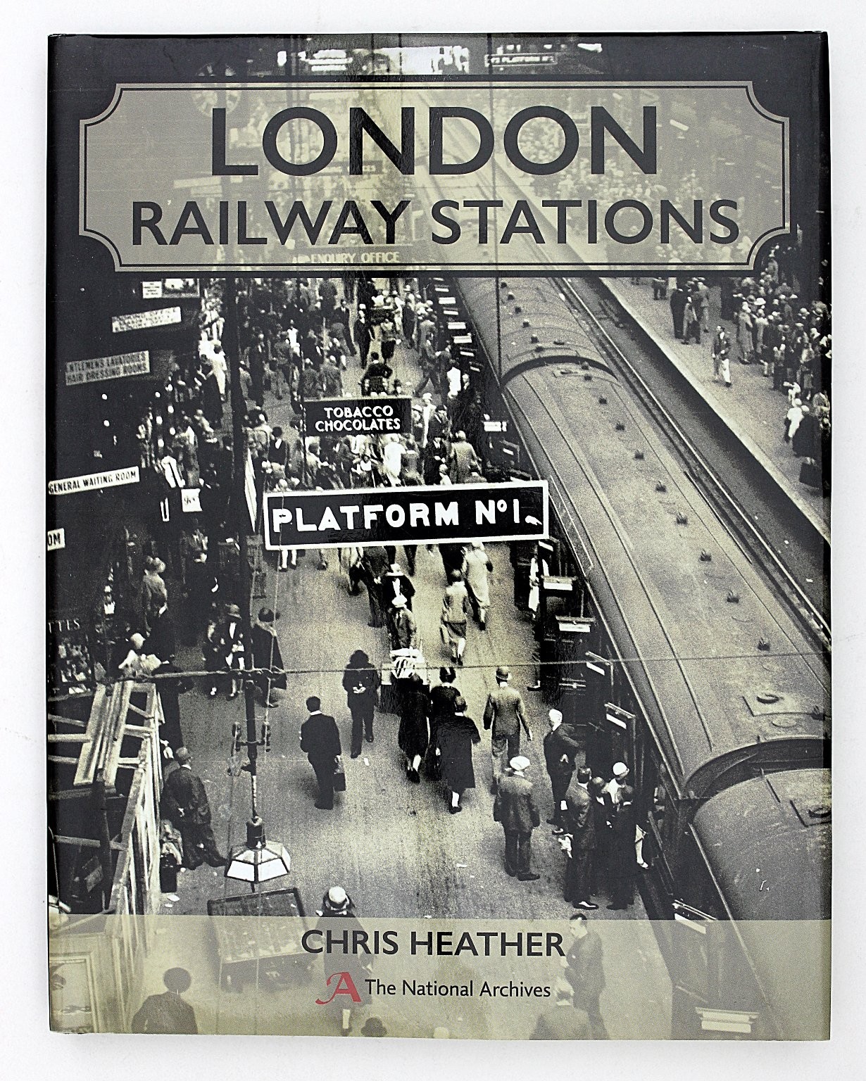 London Railway Stations Chris Heather 2018 Illustrated UK History Book