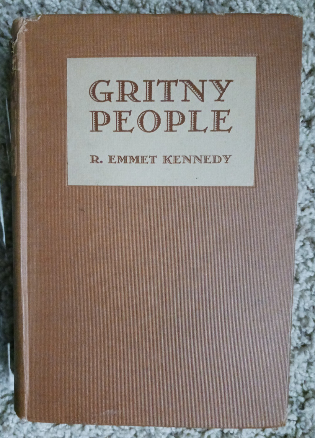 Gritny People by D. Emmet Kennedy/hard cover 1927/Gretna Louisiana stories