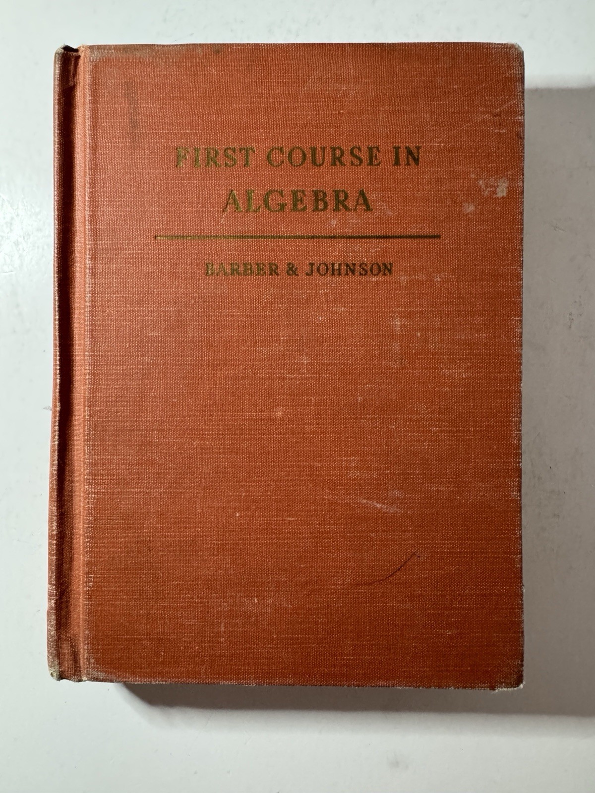 First Course In Algebra Barber & Johnson 1935 Houghton Mifflin Company Riverside