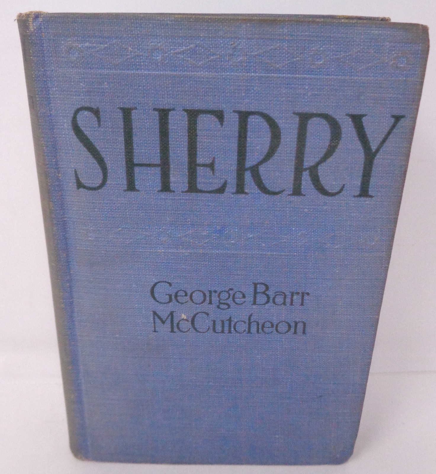 Sherry by George Barr McCutcheon. 1919 hardback, A. L. Burt Company NY