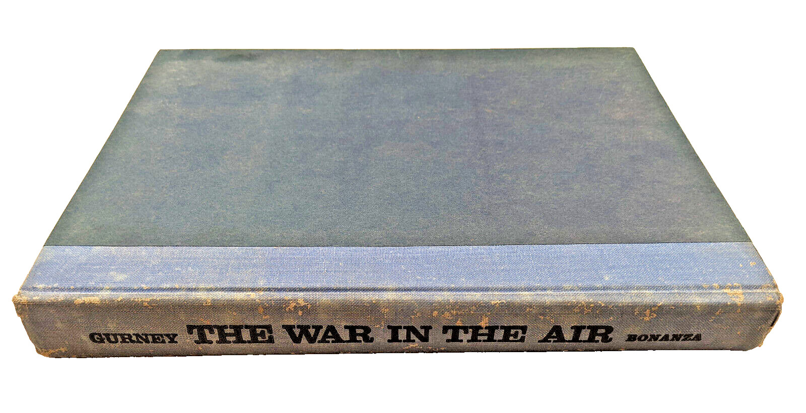 War in the Air: WWII Air Forces in Combat Gurney Bonanza 1962 1st Edition 4th HC