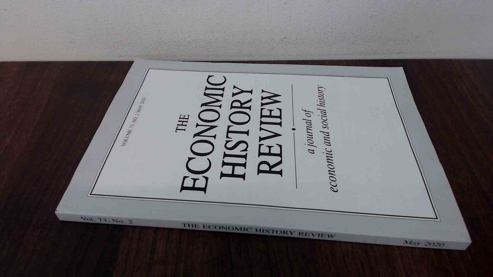 The Economic History Review, Volume 73, No. 2 May 2020, Various,