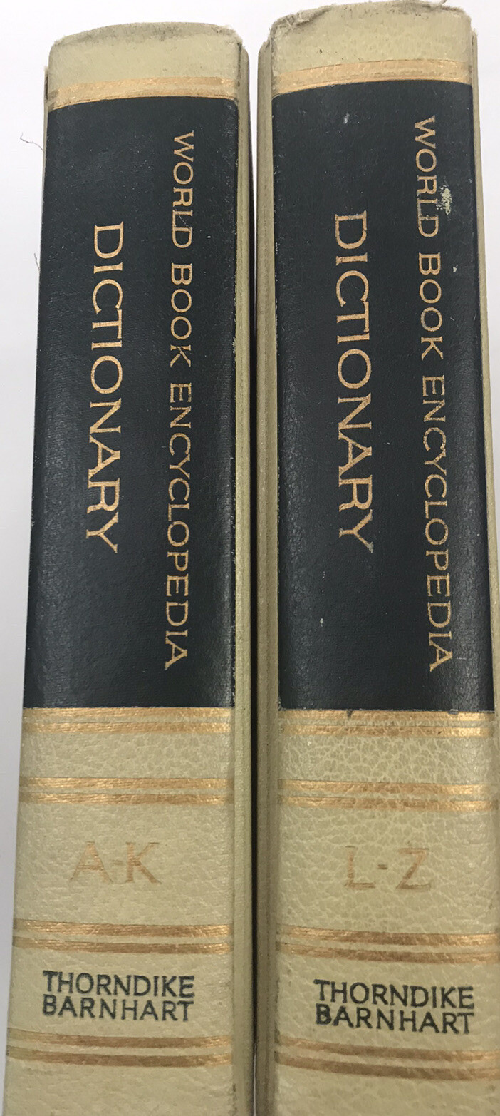 1964 Edition~THE WORLD BOOK ENCYCLOPEDIA DICTIONARY A-K & L-Z Thorndike Barnhart