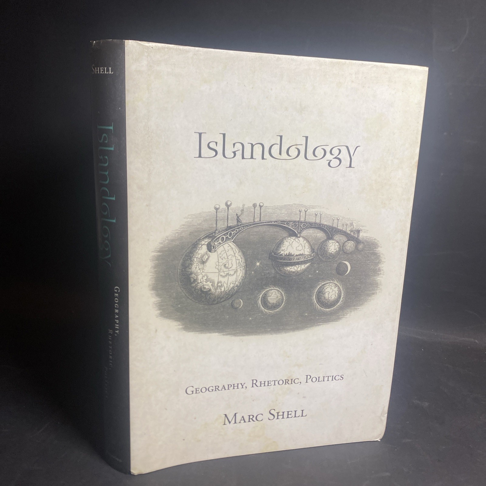 Islandology, Geographic Rhetoric Politics, Hardcover – Marc Shell / SCF