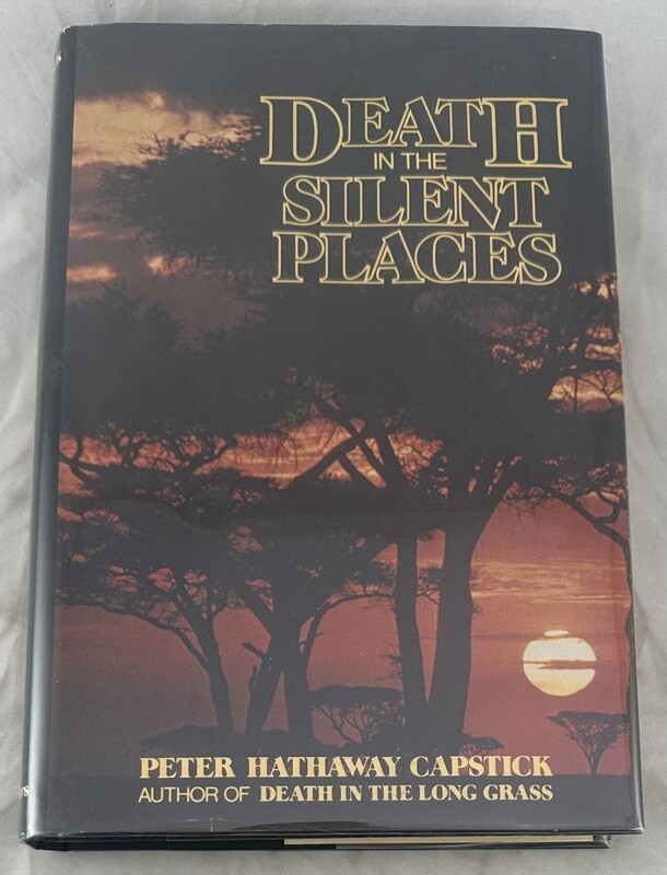 1st Ed Signed Peter Capstick Death In The Silent Places Big Game Hunting Mylar