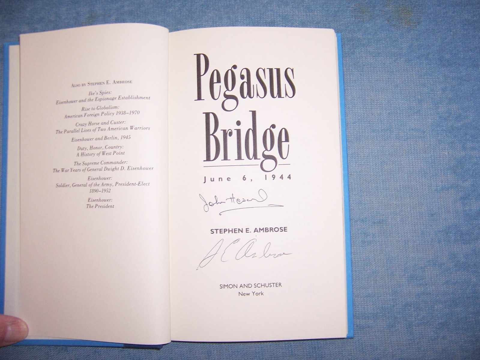 PEGASUS BRIDGE by Stephen E. Ambrose/1st Ed/HCDJ/WW II 1939-45/Signed